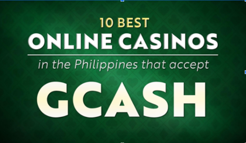 10 Best Online Casinos in the Philippines That Accept Gcash (2023)